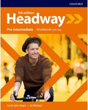 Headway 5E Pre-Intermediate Workbook with Key / Английски език - ниво Pre-Intermediate: Учебна тетрадка с отговори