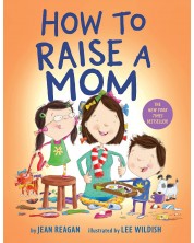 How to Raise a Mom -1