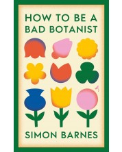 How to be a Bad Botanist -1