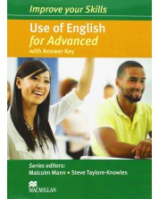 Improve Your Skills: Use of English for Advanced (with answer key) / Помагало по английски:  (с отговори)