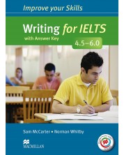 Improve Your Skills Writing for IELTS 4.5-6.0 (with answer key and MPO) / Английски за сертификат: Писане (с отговори и онлайн практика)