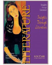 Insights through Literature: Учебник по литература на английски език - 12. клас - Ирина Васева -1