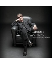 Jacques Dutronc - Fume !....c'est du Best (2 CD)