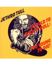 Jethro Tull - Too Old To Rock 'N' Roll (CD)