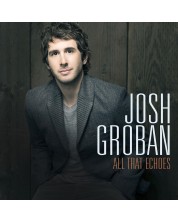 Josh Groban - All That Echoes (CD) -1