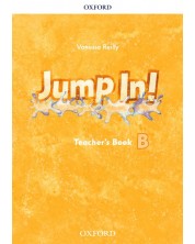 Jump in! Level B: Teacher's Book / Английски език - нивo B: Книга за учителя