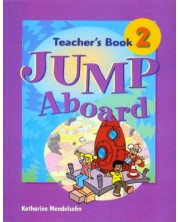 Jump Aboard: Teacher's Book - Level 2 / Английски за деца (Книга за учителя) -1