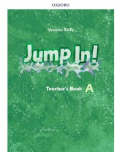 Jump in! Level A: Teacher's Book / Английски език - ниво A: Книга за учителя -1