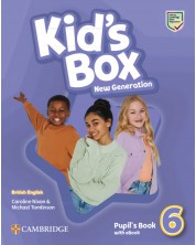 Kid's Box New Generation Level 6 Pupil's Book with eBook British English / Английски език - ниво 6: Учебник с код -1