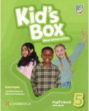 Kid's Box New Generation Level 5 Pupil's Book with eBook British English / Английски език - ниво 5: Учебник с код -1