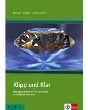 Klipp und Klar: Граматика по немски език с упражнения и отговори за начинаещи -1