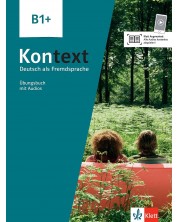 Kontext B1+ Deutsch als Fremdsprache Übungsbuch mit Audios und Videos -1