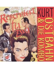 Kurt Ostbahn - Reserviert fia zwa (CD)