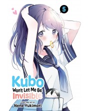 Kubo Won't Let Me Be Invisible, Vol. 5 -1