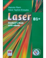 Laser 3rd Edition Level B1+: Student's Book / Английски език - ниво B1+: Учебник