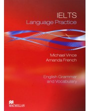 Language Practice + CD ROMIELTS: English Grammar and Vocabulary (with key) / Английски език (Граматика и лексика - с отговори) -1