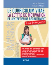 Le curriculum vitae, la lettre de motivation et l’entretien de recrutement à la française -1