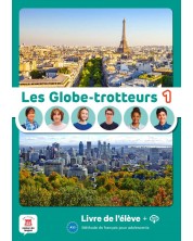 Les Globe-trotteurs 1 Livre de l’élève + fichiers MP3 à télécharger / Френски език: Учебник с аудио -1