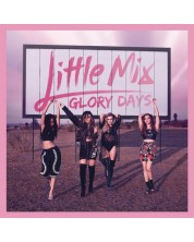 Little Mix - Glory Days (CD) -1