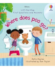 Lift-the-Flap - First Questions and Answers: Where Does Poo Go? -1