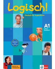 Logisch! A1, Lehrerhandbuch mit integriertem Kursbuch -1