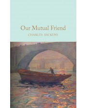 Macmillan Collector's Library: Our Mutual Friend -1