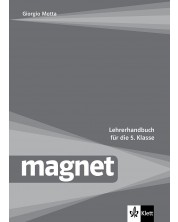 Magnet: Lehrehandbuch fur die 5.Klasse / Немски език - 5. клас (книга за учителя) - Giorgio Motta (Клет) -1