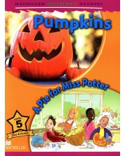 Macmillan Children's Readers: Pumpkins (ниво level 5)
