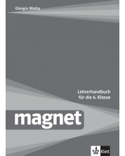 Magnet fur die 6.klasse: LHB / Книга за учителя по немски език за 6. клас. Учебна програма 2018/2019 (Клет)