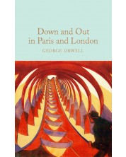 Macmillan Collector's Library: Down and Out in Paris and London -1
