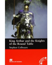 Macmillan Readers: King Arthur and the Knights of the Round Table (ниво Intermediate)