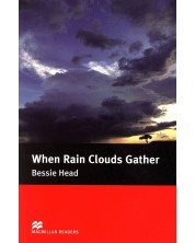 Macmillan Readers: When Rain Clouds Gather  (ниво Intermediate )