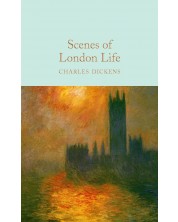 Macmillan Collector's Library: Scenes of London Life -1