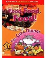 Macmillan Children's Readers: Food, Food, Food (ниво level 1) -1