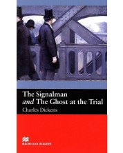 Macmillan Readers: Signalman and the Ghost at the Trial (ниво Beginner)