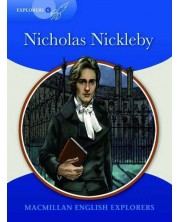 Macmillan English Explorers: Nicholas Nickleby (ниво Explorers 6)