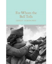 Macmillan Collector's Library: For Whom the Bell Tolls -1