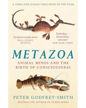 Metazoa: Animal Minds and the Birth of Consciousness -1