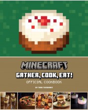 Minecraft: Gather, Cook, Eat! An Official Cookbook -1