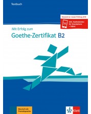 Mit Erfolg zum Goethe-Zertifikat B2 Testbuch passend zur neuen Prufung 2019