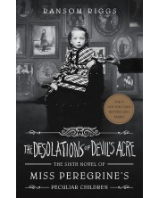Miss Peregrine's Peculiar Children, Book 6: The Desolations of Devil's Acre -1