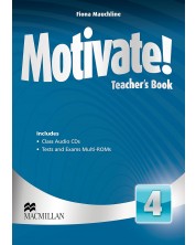 Motivate! Level 4 Teacher's book + Audio CDs / Английски език - ниво 4: Книга за учителя + Аудио CDs -1
