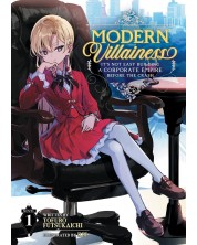 Modern Villainess: It's Not Easy Building a Corporate Empire Before the Crash, Vol. 1 (Light Novel) -1