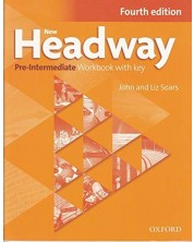 New Headway 4E Pre-Intermediate Workbook with Key / Английски език - ниво Pre-Intermediate: Учебна тетрадка с отговори -1