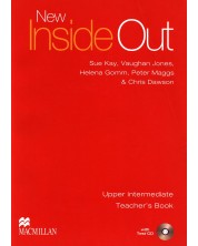 New Inside Out Upper-Intermediate: Teacher's Book / Английски език (Книга за учителя) -1