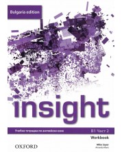 Insight Bulgaria Edition B1 Workbook Part 2 / Английски език - ниво B1: Учебна тетрадка за 9. клас, част 2 -1