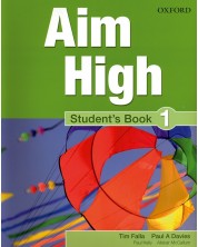Aim High: 1 Student Book. Английски език 9 - 12. клас.