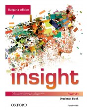 Insight Bulgaria Edition A1 Student's Book / Английски език - ниво A1: Учебник за 8. клас (неинтензивно изучаване) -1
