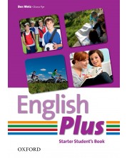 English Plus Starter: Student's Book.Английски език