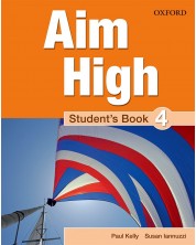 Aim High Level 4 Student's Book / Английски език за 9 - 12. клас - ниво 4: Учебник -1